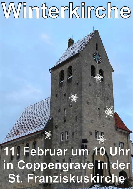 Einladung zur 5. Winterkirche in die St. Franziskuskirche /Coppengrave am So 11.2.2018 um 10 Uhr